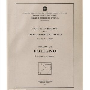 NOTE ILLUSTRATIVE CARTA GEOLOGICA D'ITALIA. FOLIGNO. ACCORDI. P&C.-0