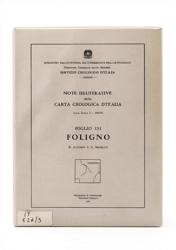 NOTE ILLUSTRATIVE CARTA GEOLOGICA D'ITALIA. FOLIGNO. ACCORDI. P&C.-0